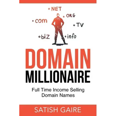 Domain Millionaire: Full Time Income Selling Domain Names