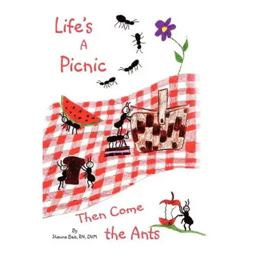 Life's a Picnic, Then Come the Ants