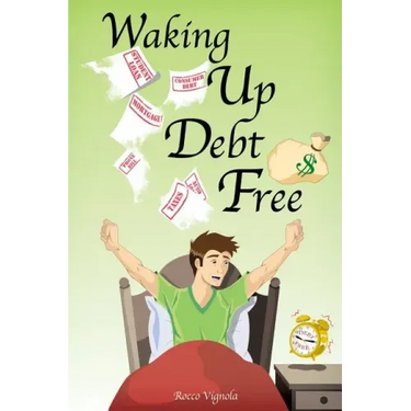 Waking Up Debt-Free