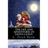 The Life and Adventures of Santa Claus by L. Frank Baum.