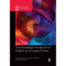 The Routledge Handbook of English as a Lingua Franca