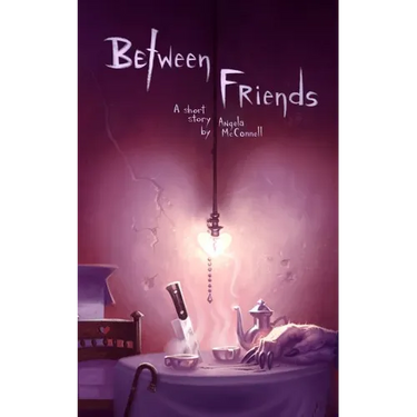 Between Friends