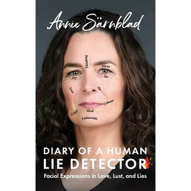 Diary of a Human Lie Detector: Facial Expressions in Love, Lust, and Lies