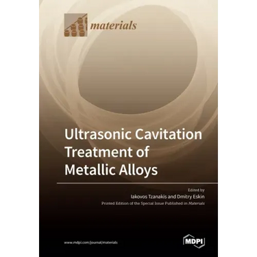 Ultrasonic Cavitation Treatment of Metallic Alloys