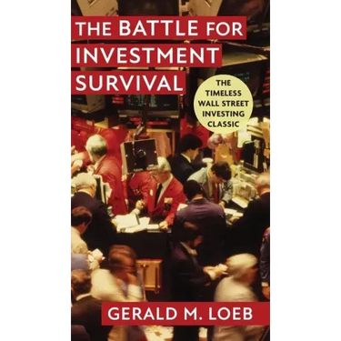The Battle for Investment Survival: Revised and Expanded Edition