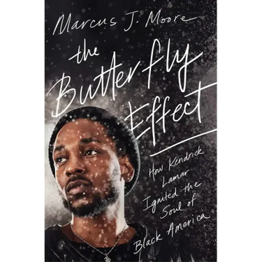 The Butterfly Effect: How Kendrick Lamar Ignited the Soul of Black America