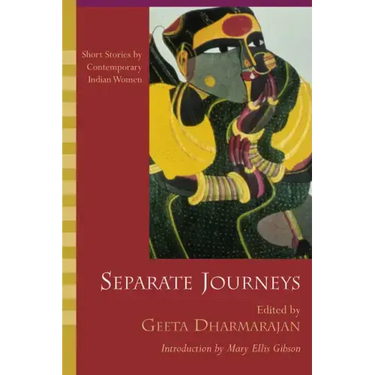 Separate Journeys: Short Stories by Contemporary Indian Women