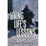 Living Life's Lessons: Poetic Instructions