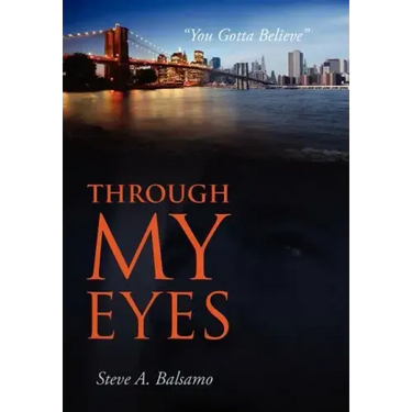 Through My Eyes: "You Gotta Believe"