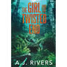 The Girl and the Twisted End