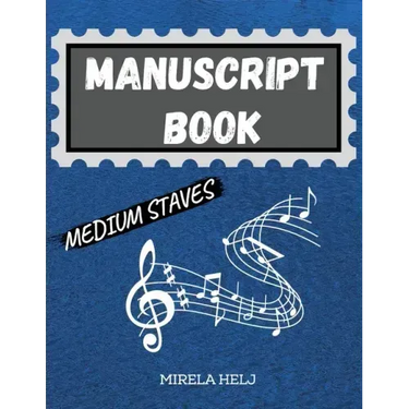 Manuscript Book Medium Staves: Great Music Writing Notebook Medium Staff, Blank Sheet Music Notebook!