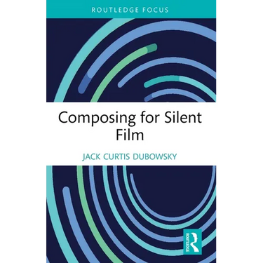 Composing for Silent Film