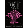 A Curse for True Love