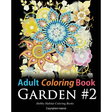 Adult Coloring Book: Garden #2: Coloring Book for Adults Featuring 36 Beautiful Garden and Flower Designs