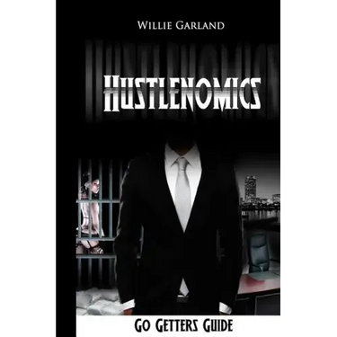 Hustlenomics Go getters guide