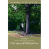 The Legacy of Whitley Place