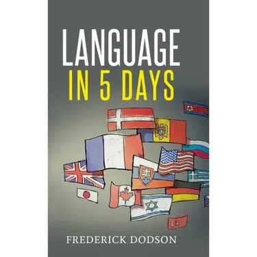 How to Learn a Language in 5 Days