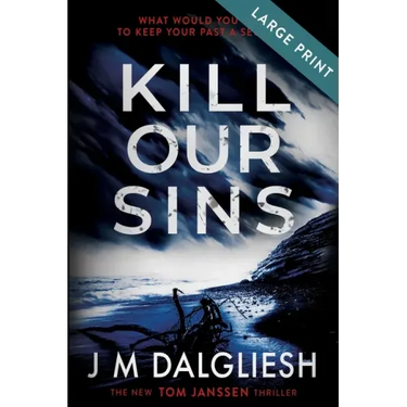 Kill Our Sins (Large Print)