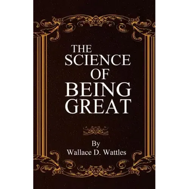 The Science of Being Great