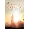 The Saga of Jesus Christ