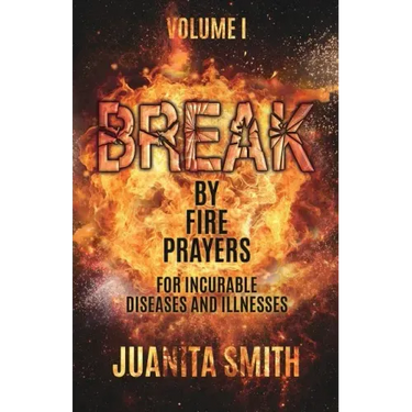 Break by Fire Prayers