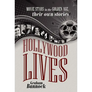 Hollywood Lives: Movie Stars in the Golden Age, Their Own Stories
