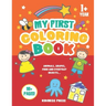 My First Coloring Book: Baby Coloring Book as from 1 Year Old, for Toddler Girls and Boys, Preschool Kids 2-4 (Christmas, Birthday gift for Ba