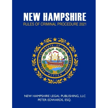 New Hampshire Rules of Criminal Procedure 2021