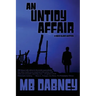 An Untidy Affair: A David Blaise Mystery