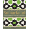 Samarkand: Recipes and Stories from Central Asia and the Caucasus