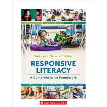 Responsive Literacy: A Comprehensive Framework
