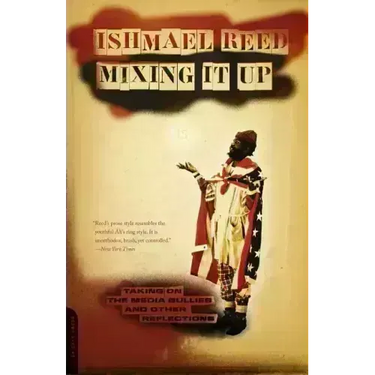 Mixing It Up: Taking on the Media Bullies and Other Reflections