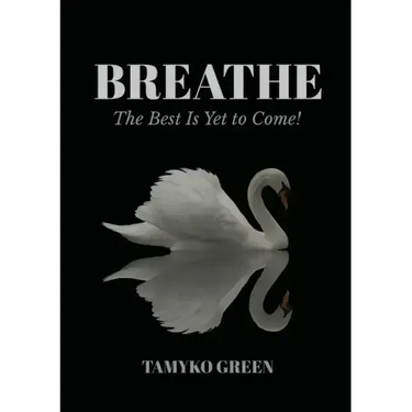Breathe: The Best Is Yet To Come