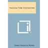 Vacuum Tube Voltmeters