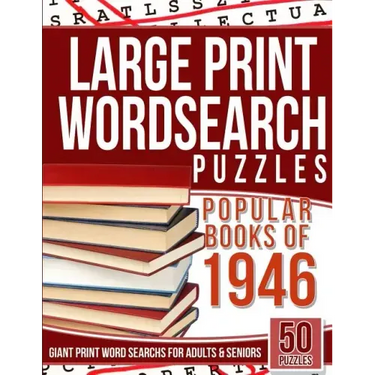 Large Print Wordsearch Puzzles Popular Books of the 1946: Giant Print Word Searchs for Adults & Seniors