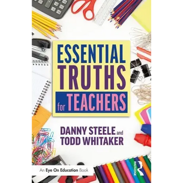 Essential Truths for Teachers