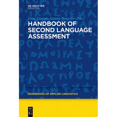 Handbook of Second Language Assessment