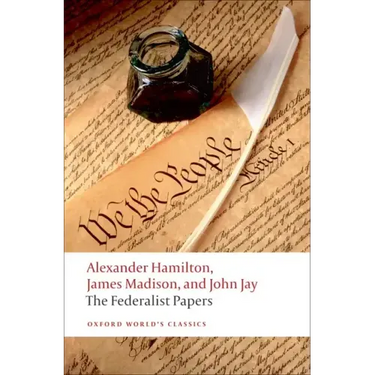The Federalist Papers