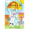 The Locum Life: A Physician's Guide to Locum Tenens