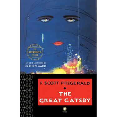 The Great Gatsby: The Only Authorized Edition