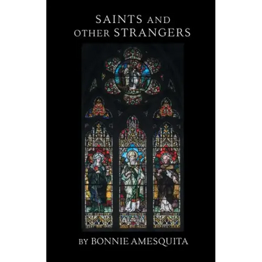 Saints and Other Strangers