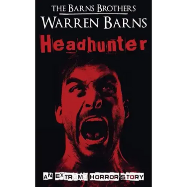 Headhunter: An Extreme Horror Story