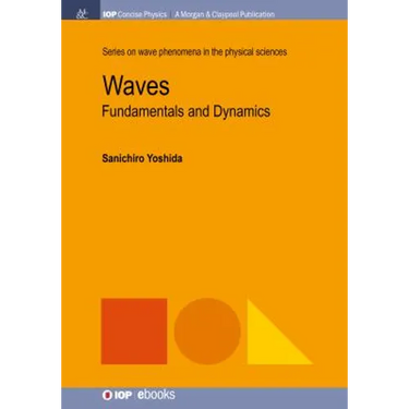 Waves: Fundamentals and Dynamics