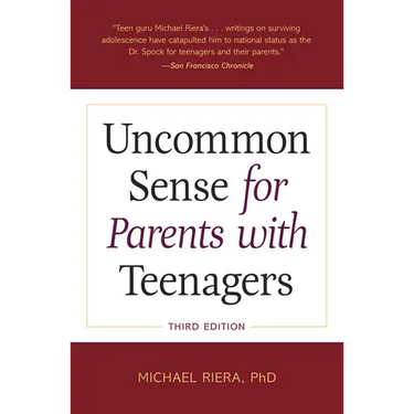 Uncommon Sense for Parents with Teenagers