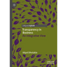 Transparency in Business: An Integrative View