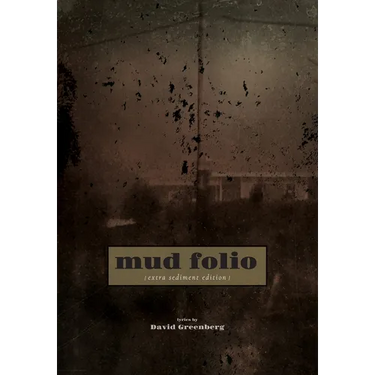 Mud Folio: Extra Sediment Edition