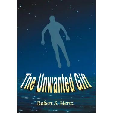The Unwanted Gift