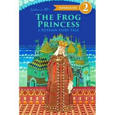 The Frog Princess - A Russian Fairy Tale about Love and Loyalty