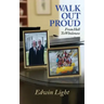 Walk Out Proud: From Hell to Wholeness