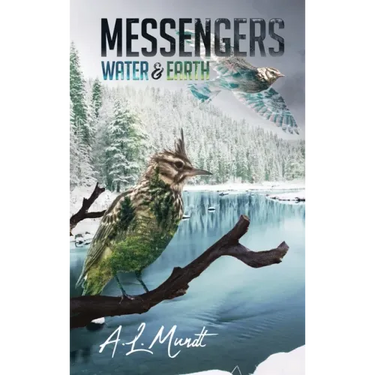 Water & Earth: Book 1 of the Messengers Trilogy